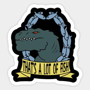 That's a lotta fish! Sticker